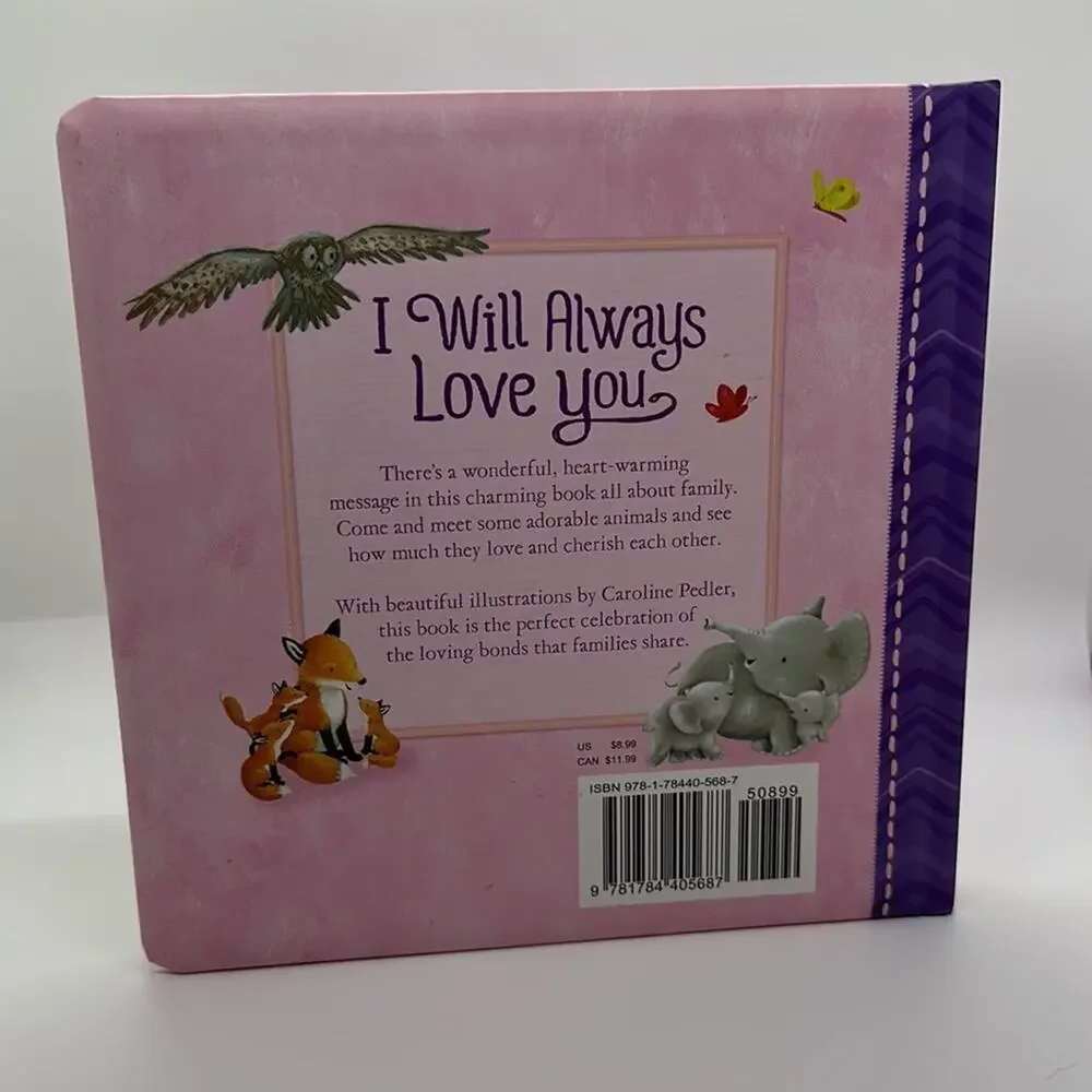 I Will Always Love You by Caroline Pedler Infant Toddler Large Board Book